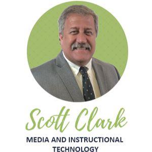 Scott Clark Media and Instructional technology 