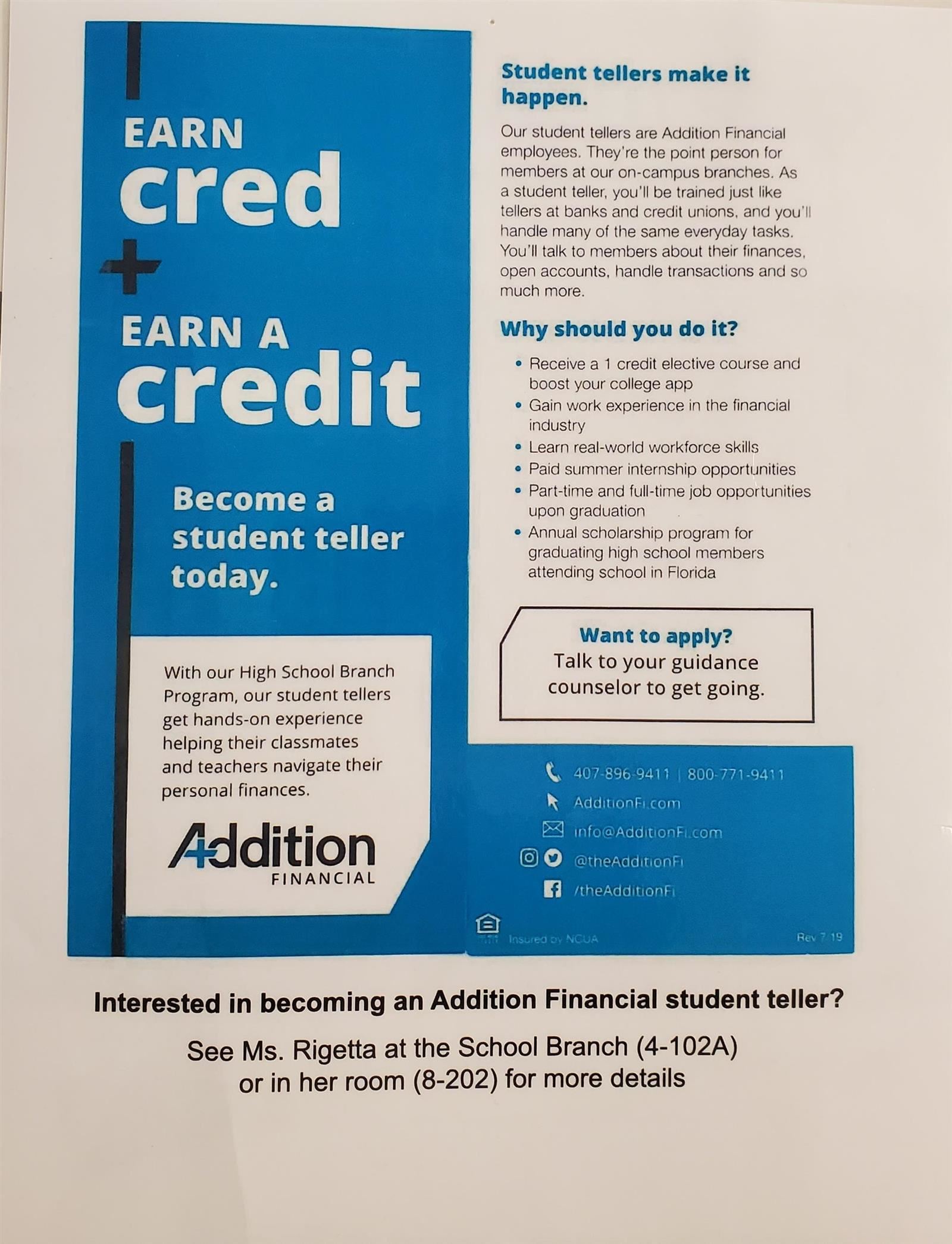  Flyer that says Addition Financial Student Teller available