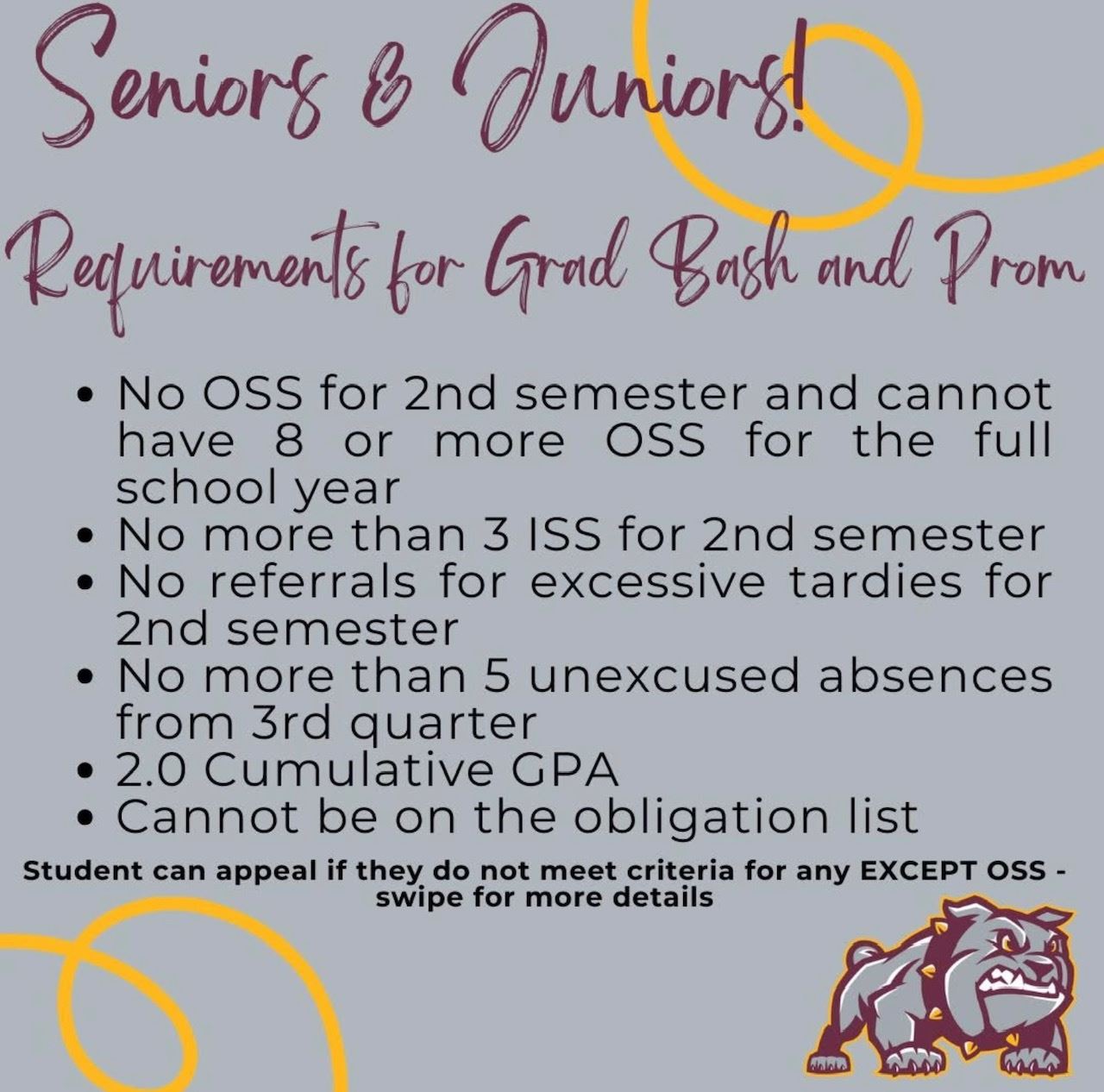  Flyer that says Seniors Juniors - Requirements for Grad Bash & Prom!