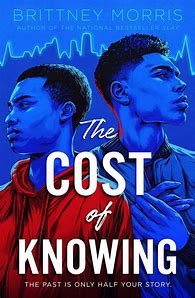 The Cost of Knowing by Brittney Morris Image
